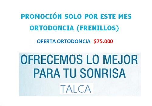 ortodoncia talca promocion